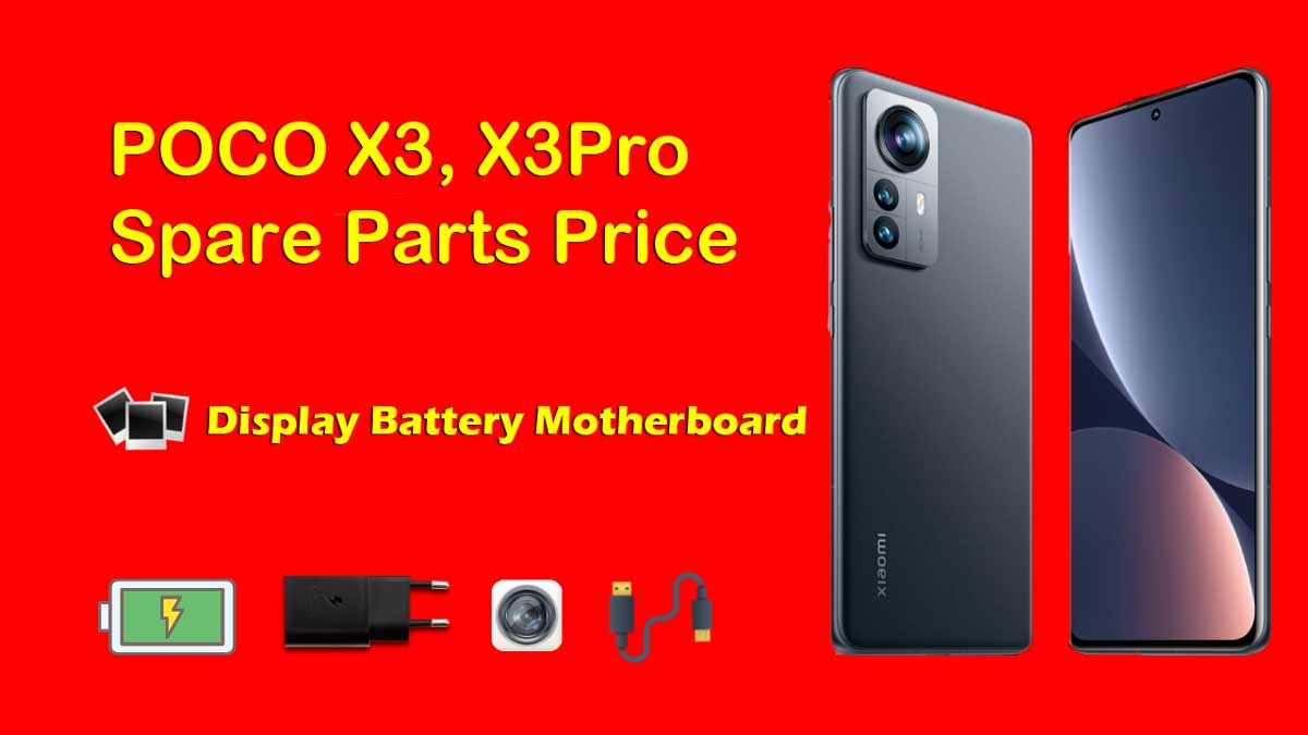 poco x3 x3pro display battery mainboard spare parts price india