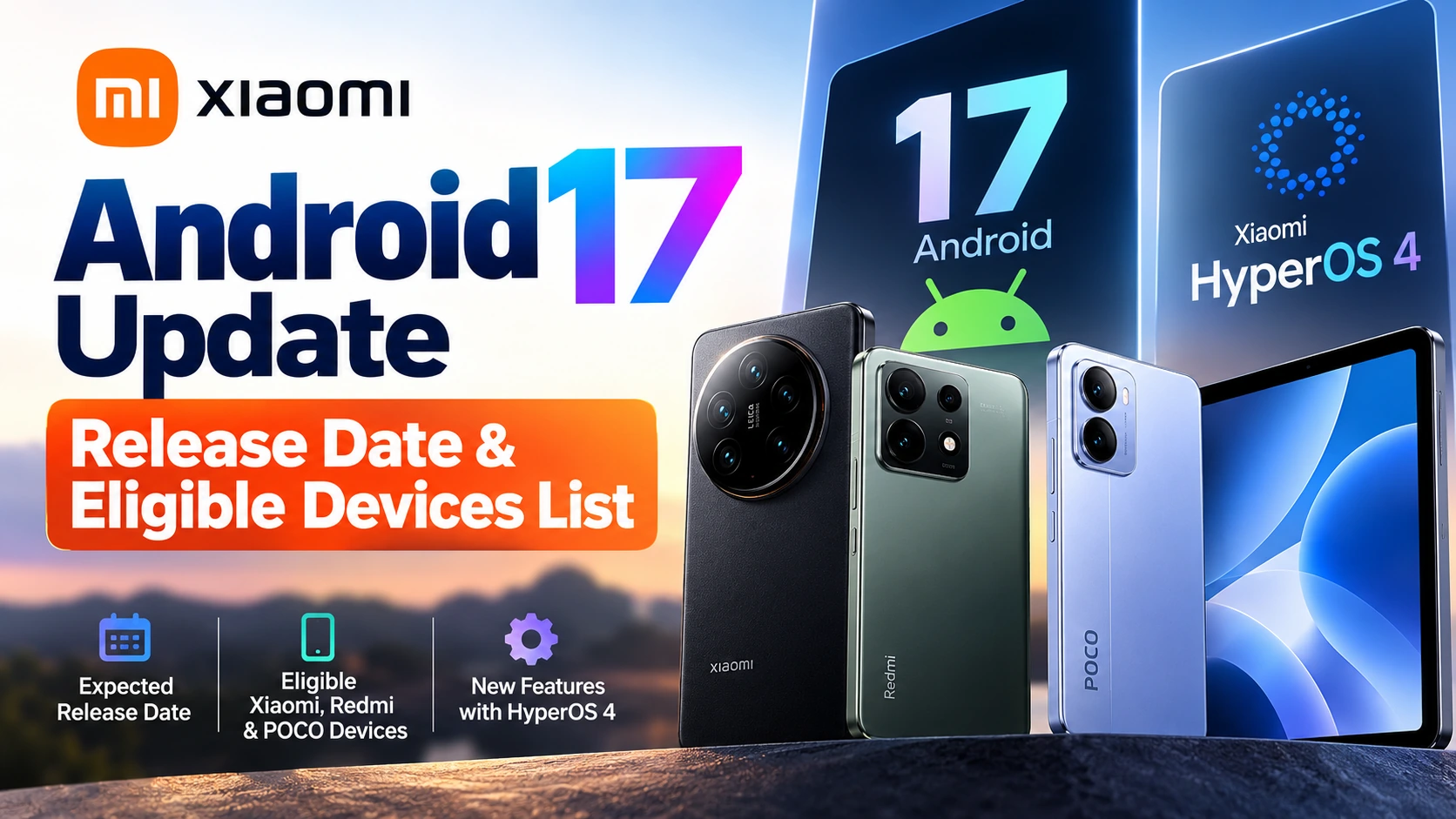 Xiaomi Android 17 HyperOS 4 update announcement banner and release schedule